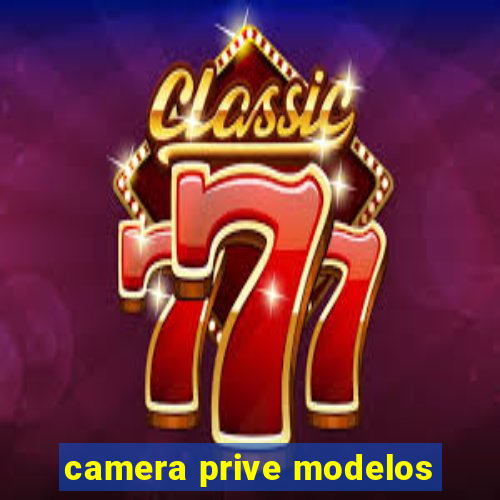 camera prive modelos